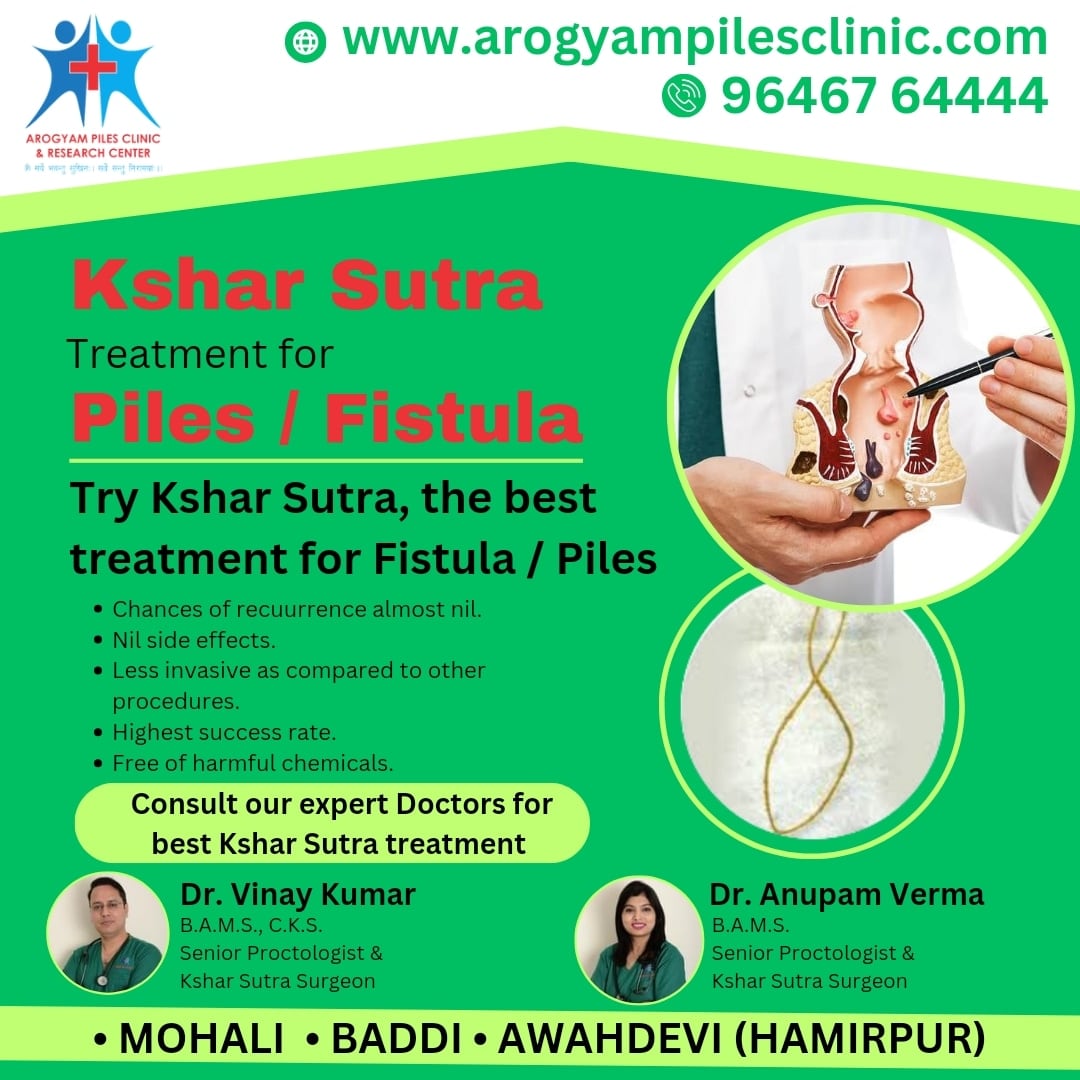 Mastering piles and fistula care: a comprehensive guide with a focus on piles specialist Chandigarh